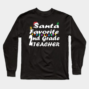 santa favorite 2nd grade teacher christmas Long Sleeve T-Shirt